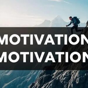 Motivation: Unlocking Your Inner Drive for Success